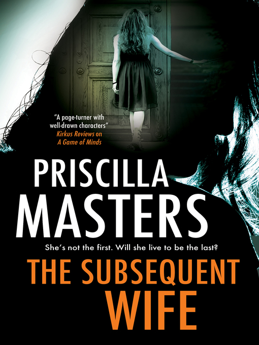 Title details for The Subsequent Wife by Priscilla Masters - Available